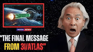 3I/ATLAS Sent a SECOND Transmission — Names, Intelligence & the Universe Awakening | Michio Kaku....