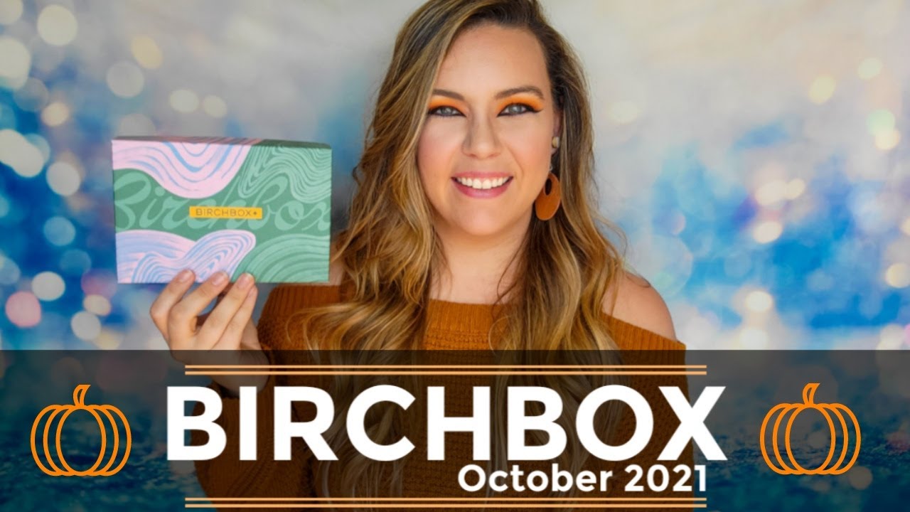 Birchbox October 2021 Unboxing + Coupon Code