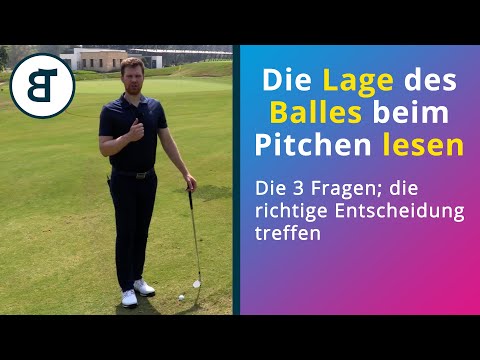 Pitchen - die Lage des Golfballes lesen | den richtigen Schlag spielen | Taktik