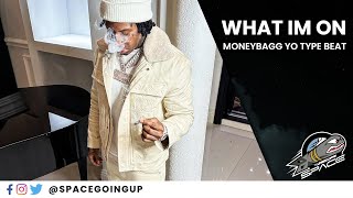[FREE] MoneyBagg Yo Type Beat | "What Im On"