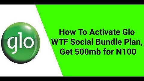 How to Activate Glo WTF Bundle & Browse, Power all Apps Using Psiphon Pro VPN