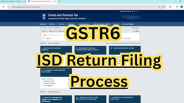 GSTR6 ISD Return Filing Process
