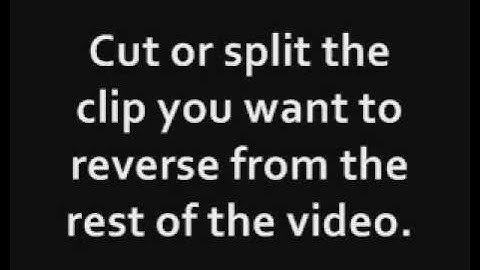 The Easiest Way to Reverse a Video on Windows Movie Maker