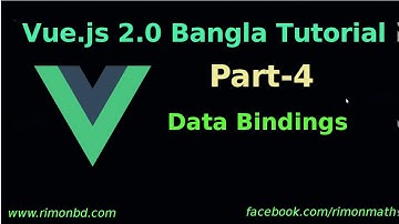 Vue.js 2 Bangla Tutorial #4 Data bindings
