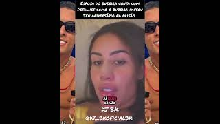 Esposa do buzeira conta comDetalhes como o buzeira passou Seu aniversário na prisão #cortes