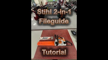 Stihl 2-in-1 File Guide Tutorial