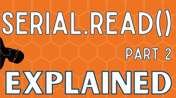 Using Serial.read() with Arduino | Part 2