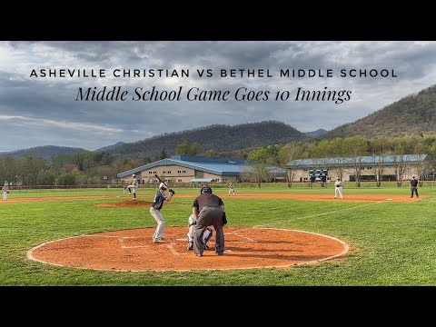 Bethel at ACA - 10 Inning Middle School Pitcher’s Duel Asheville Christian Academy #baseball 4/06/23