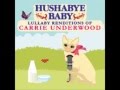 Flat On The Floor - Lullaby Renditions of Carrie Underwood - Hushabye Baby