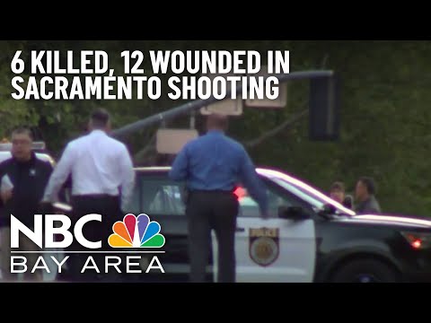 Police: At Least 2 Shooters Kill 6, Wound 12 in Sacramento