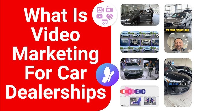 Video Marketing to Build Trust in Used Car Sales
