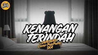 Masih Ingat Dengan Lagu ini? Samsons - Kenangan Terindah, Gas Bikin Versi Pop Punk #poppunk #2000an
