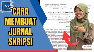 Cara Membuat Jurnal Skripsi untuk Pemula