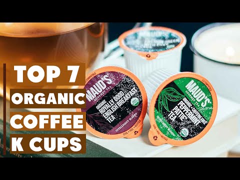 7 Best Organic Coffee K-Cups for 2025: Top Picks for Coffee Lovers