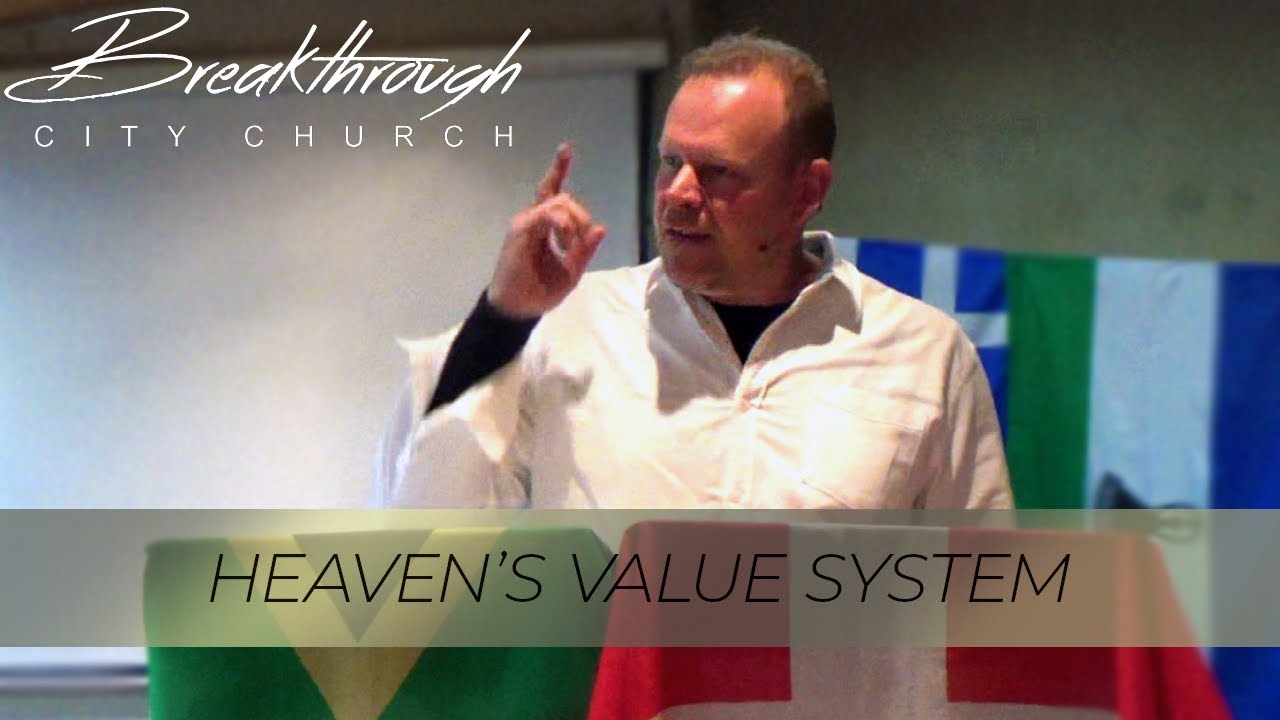 Heaven's Value System (Charl Rautenbach) - YouTube