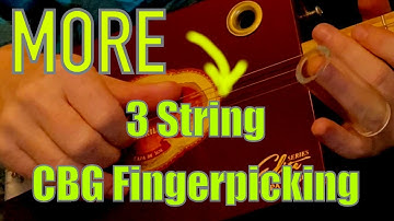 More 3 String Cigar Box Guitar  Fingerpicking  Beginner #cbglesson #cbgs