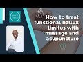 How to treat functional hallux limitus with massage, myofascial release and acupuncture