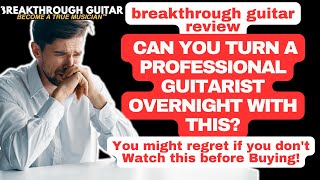 breakthrough guitar review ~ is this course by jonathan boyd worth it?
