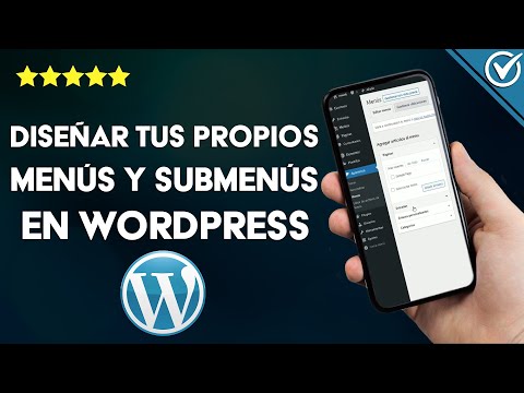 Cómo diseñar tus propios menús y submenús en WORDPRESS - Configuración y edición