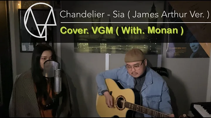 Chandelier - Sia (James Arthur ver.) Cover.VGM wit...