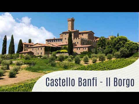 The Best Place to Stay in Tuscany. Castello Banfi  Il Borgo