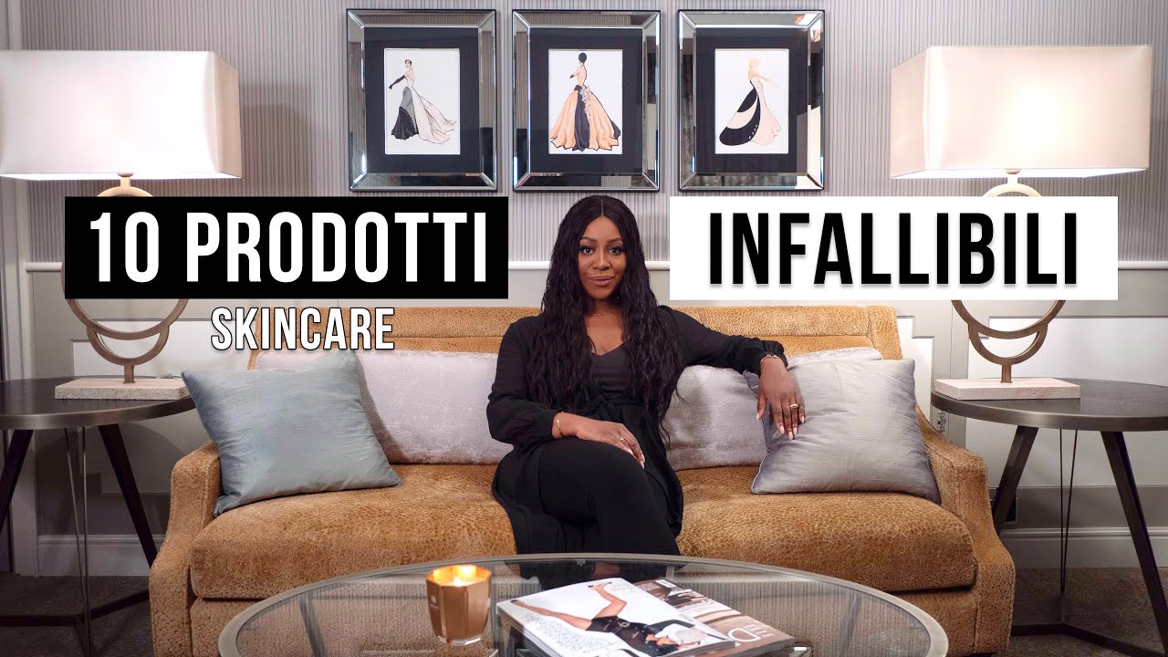10 Prodotti Skincare INFALLIBILI che cambieranno PER SEMPRE la tua pelle!