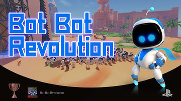 Astro Bot: How to Get the "Bot Bot Revolution" Trophy