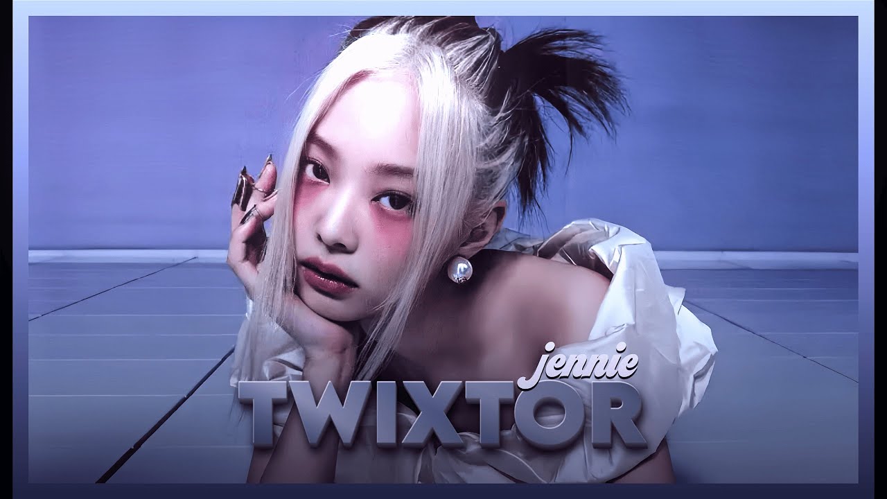 TWIXTOR CLIPS 4K JENNIE HOW YOU LIKE THAT M/V