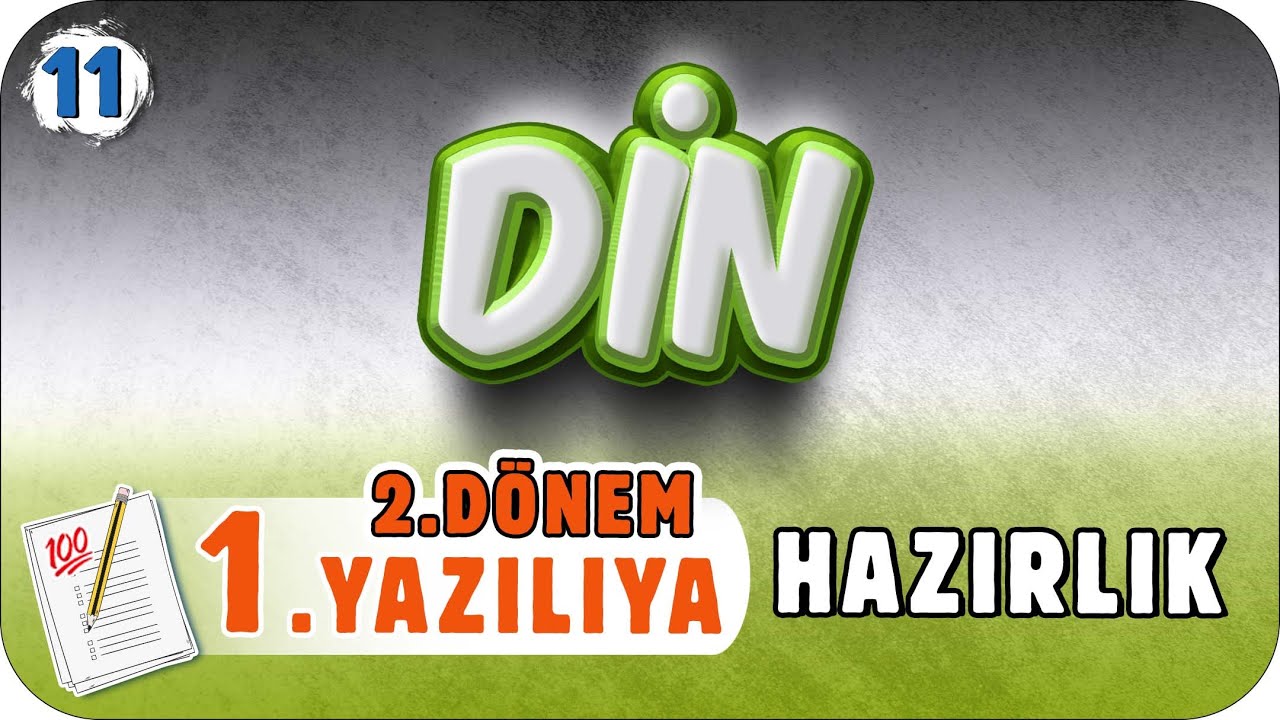 11.sınıf Din Kültürü 2.Dönem 1.Yazılı Hazırlık #2023