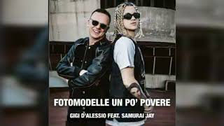 Gigi D' Alessio ft. Samurai Jay - Fotomodelle un po' povere (Nightcore)