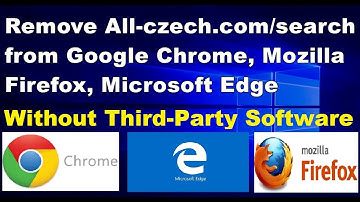 How to remove All-czech.com search Google Chrome, Mozilla Firefox, Internet Explorer 2017
