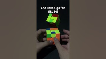 The BEST ALGORITHMS for OLL 34