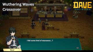DAVE THE DIVER: In the Jungle - Wuthering Waves Crossover