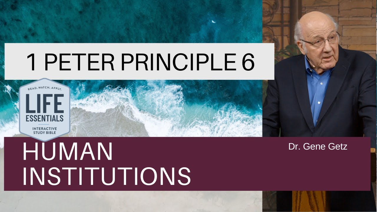 1 Peter Principle 6  - Human Institutions - YouTube