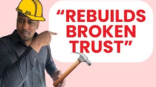 How To Rebuild Broken Trust In Your Relationship