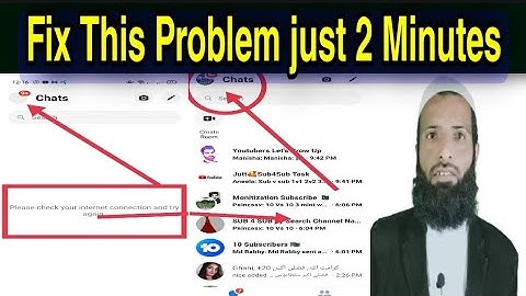 Check your internet connection and try again | FIX This problem on messenger