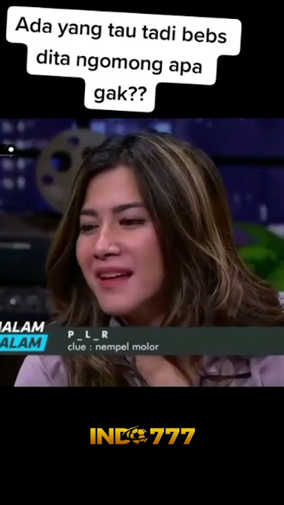 Malam Malam Net TV Dita Salah Tebak Singkatan