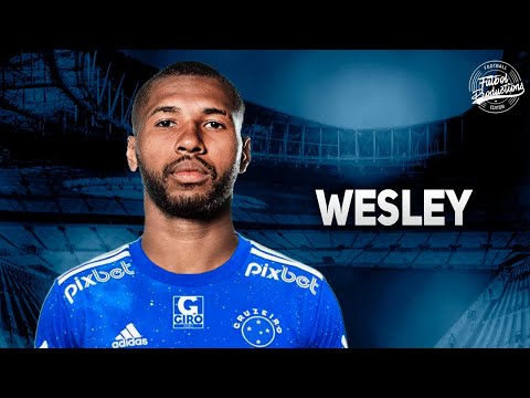 Wesley ► Bem vindo ao Cruzeiro ● 2022 | HD