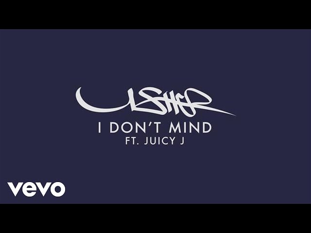 Usher - I Don't Mind