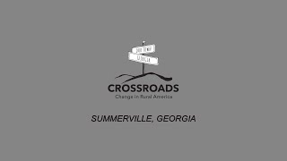 Crossroads: Change in Rural America Exhibition 2020 Visit to Summerville, Georgia