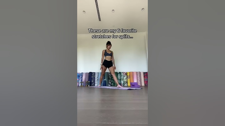 Do these 6 stretches for splits