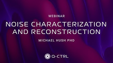 Noise characterization and reconstruction