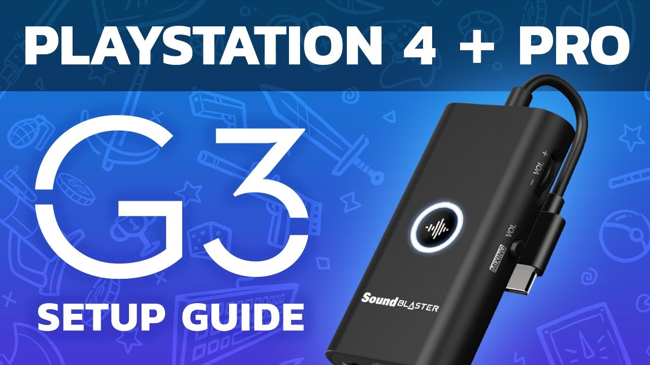 Sound Blaster G3 Setup Guide For Ps4 And Ps4 Pro Youtube
