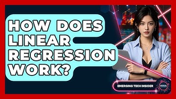 How Does Linear Regression Work? - Emerging Tech Insider