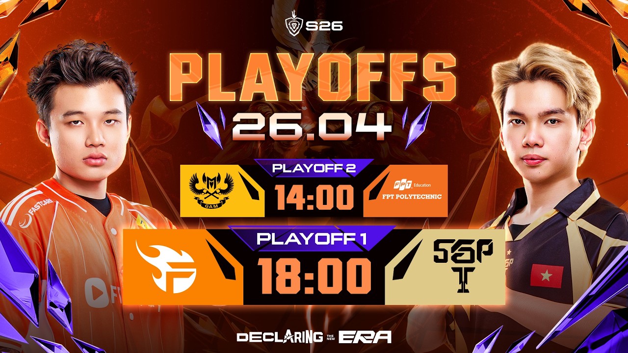 🔴 TRỰC TIẾP: FPT x FLASH vs SAIGON PHANTOM | PLAYOFF 2 | ĐTDV MÙA XUÂN 2026