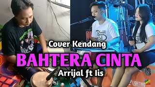 Download Lagu Bahtera Cinta - Arrijal ft Iis - Cover Kendang  MP3