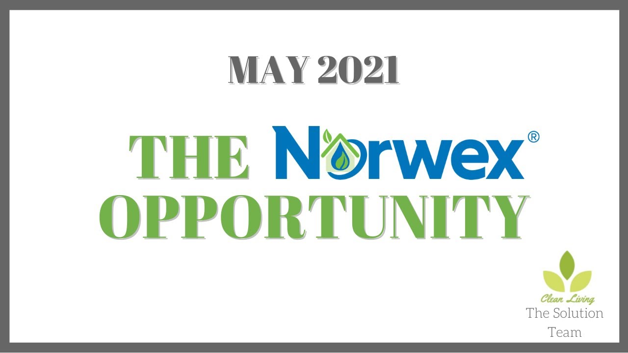Norwex Opportunity May 2021