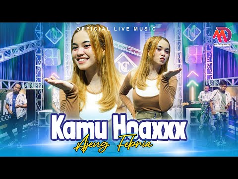 Ajeng Febria ft. Nirwana Comeback - Kamu Hoaxxx (Official Live Music)