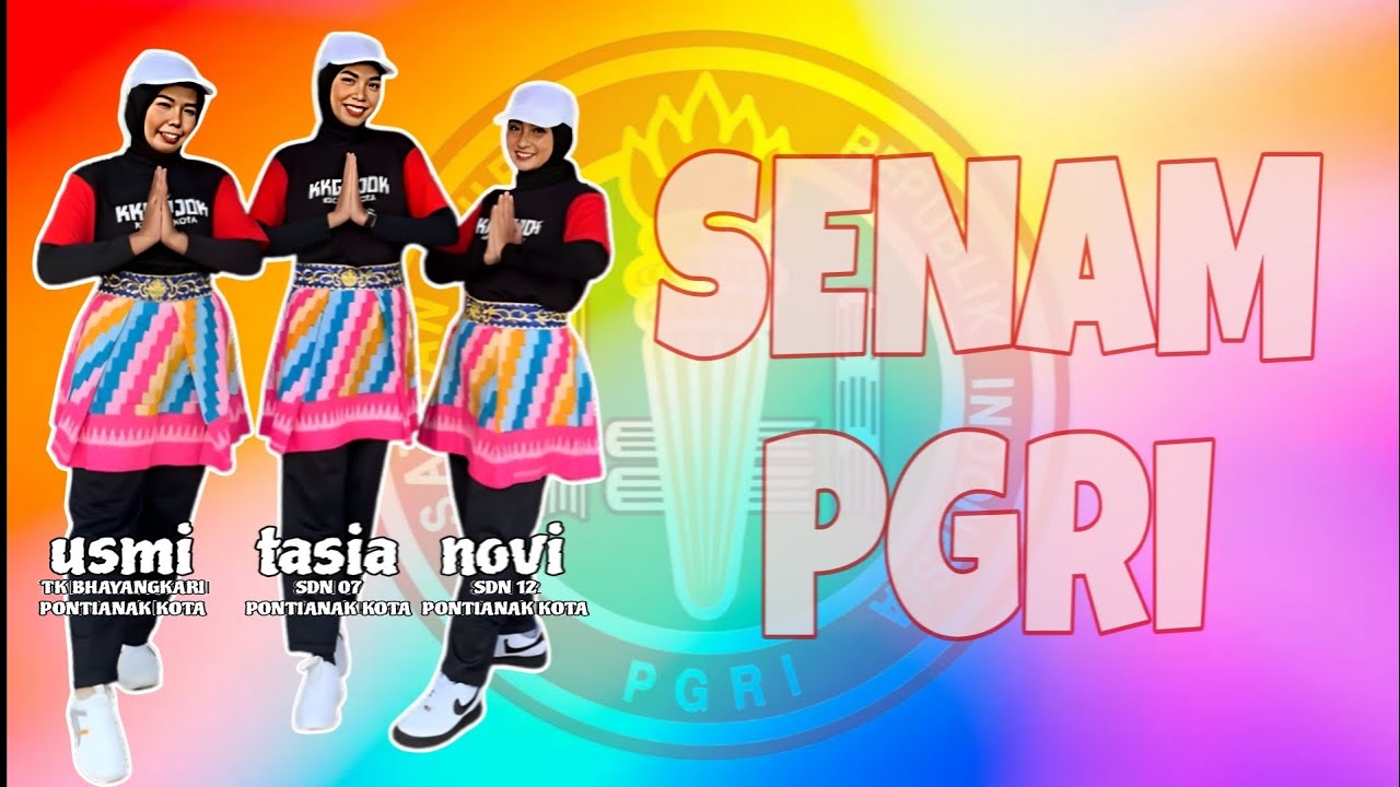 SENAM PGRI ( Pontianak kota)