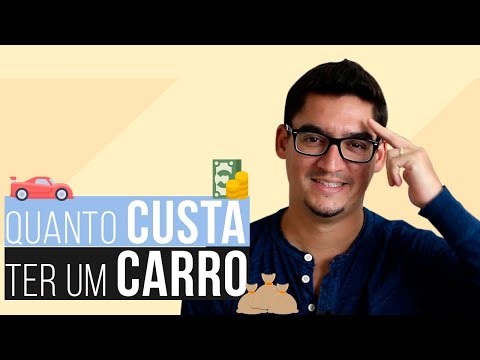 QUANTO CUSTA TER UM CARRO